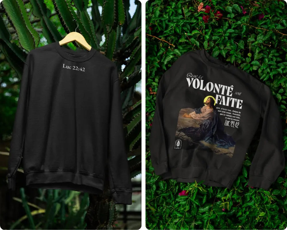 Sweatshirt Luc 22:42 Le 14e Apôtre